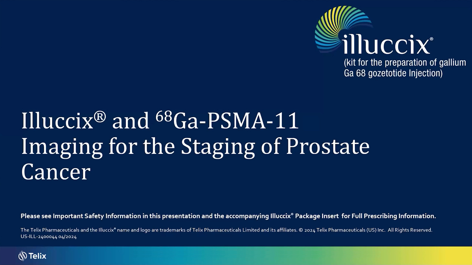 Image for Illuccix<sup>®</sup> and PSMA Imaging for the Initial Staging of Prostate Cancer